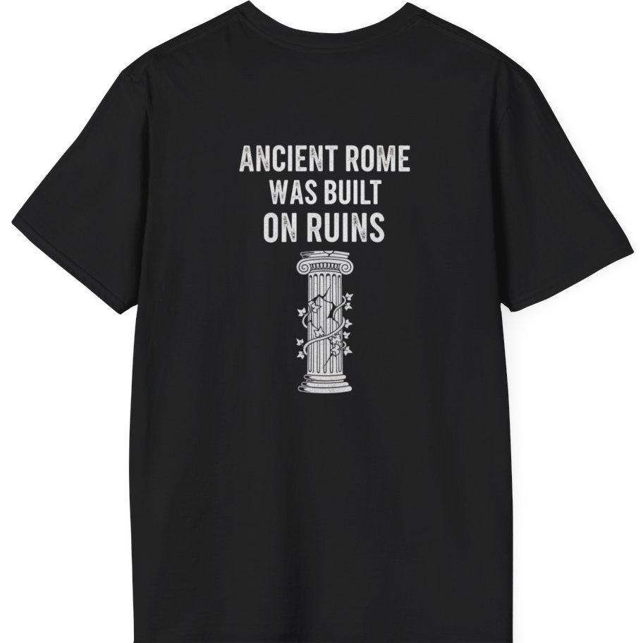 Ancient Rome Was Built On Back Print T-Shirt - Black back