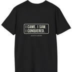 I Came I Saw I Back Print T-Shirt - Black back