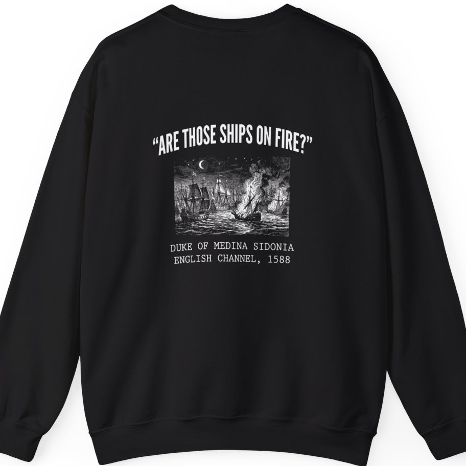 Spanish Armada Fire Ships Back Print Sweatshirt - Black back