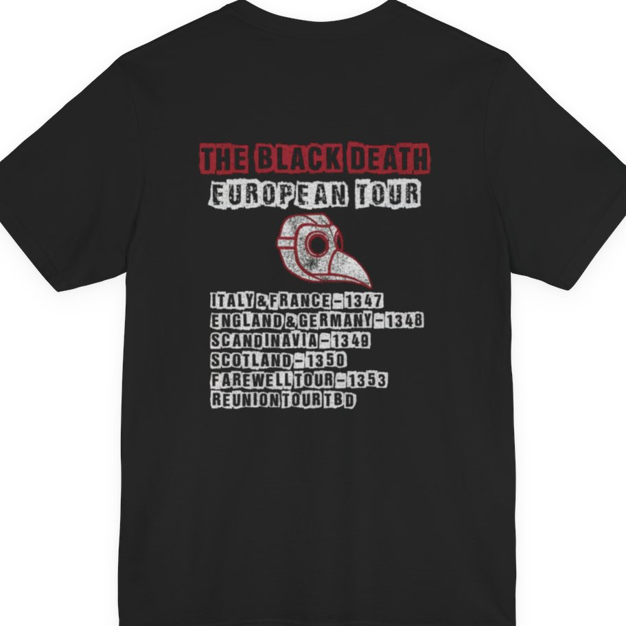 The Black Death European Tour Back Print Premium Tee - Black back