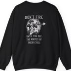 Don'T Fire Until You See Back Print Sweatshirt - Black back