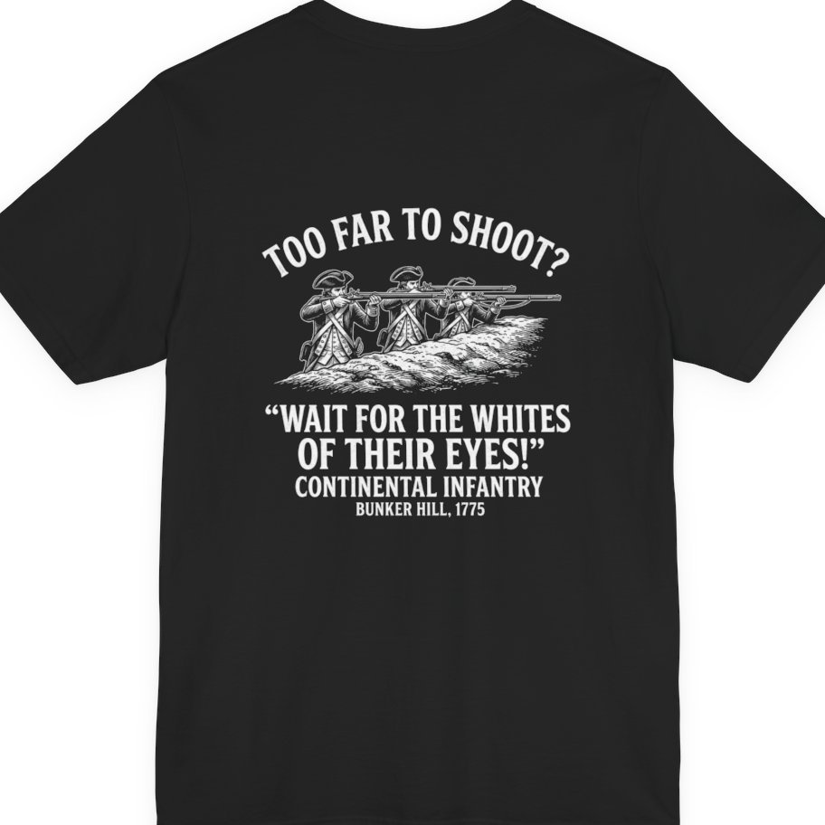 Whites of Their Eyes Bunker Back Print Premium Tee - Black back