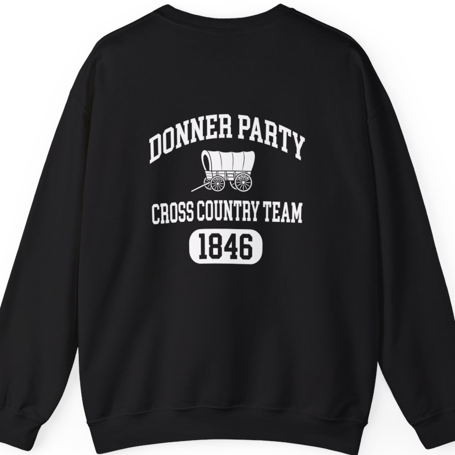 Donner Party Cross Country Team Back Print Sweatshirt - Black back