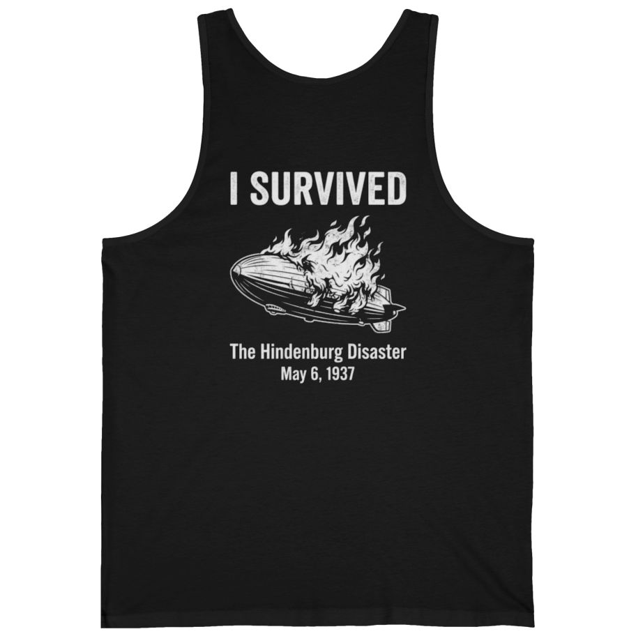 I Survived The Hindenburg Disaster Back Print Tank Top - Black back