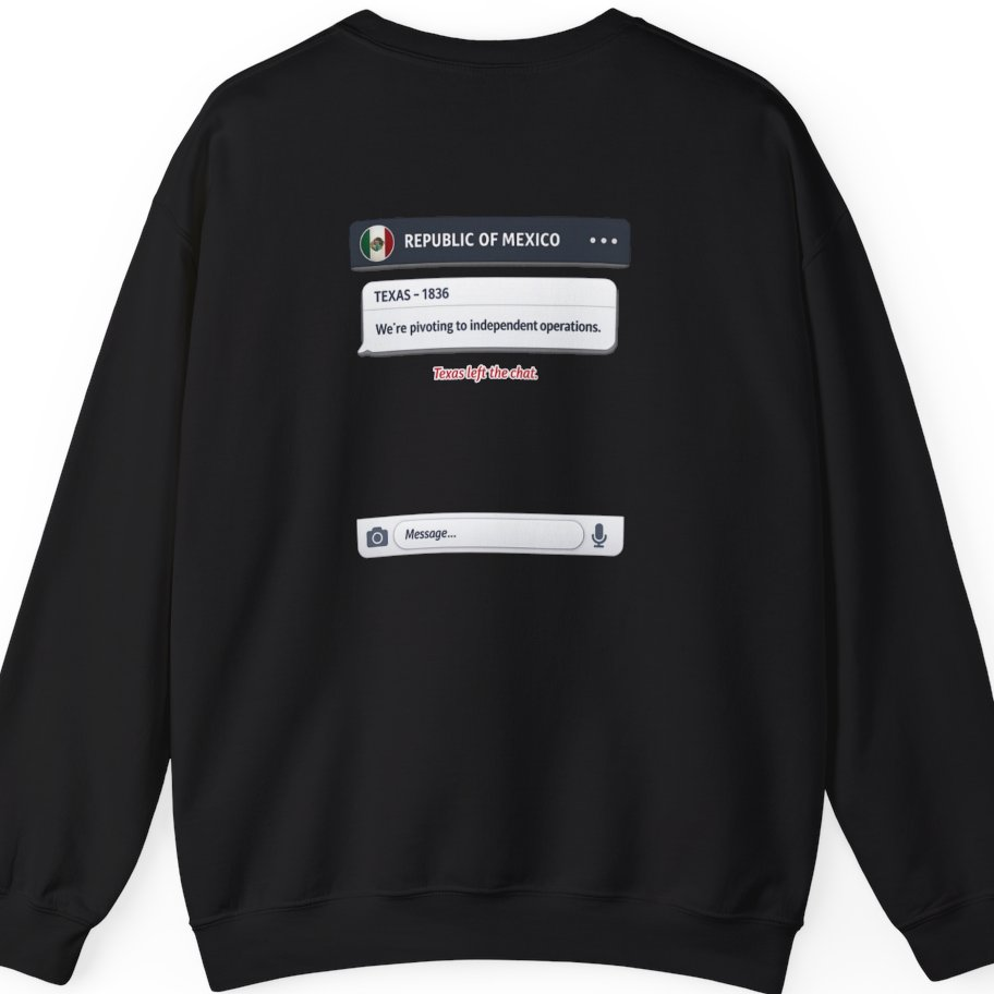 Texas Independence Group Chat Back Print Sweatshirt - Black back