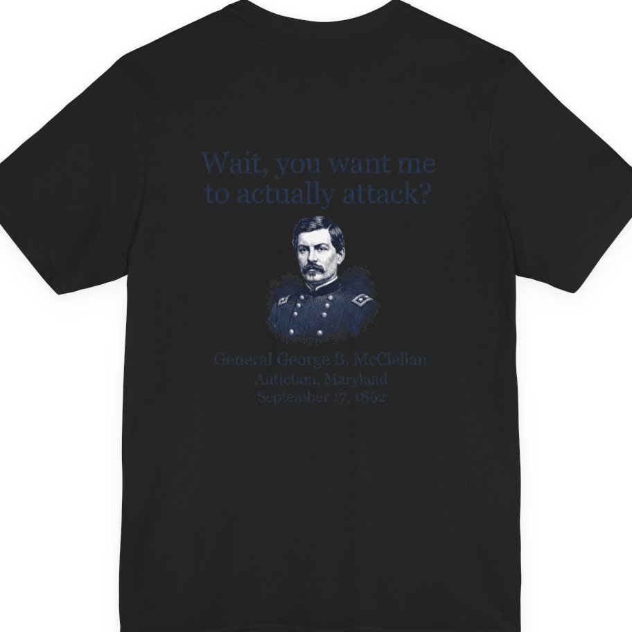 Mcclellan Antietam Attack Back Print Premium Tee - Black back