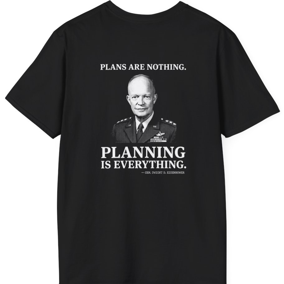 Eisenhower Planning Everything Back Print T-Shirt - Black back