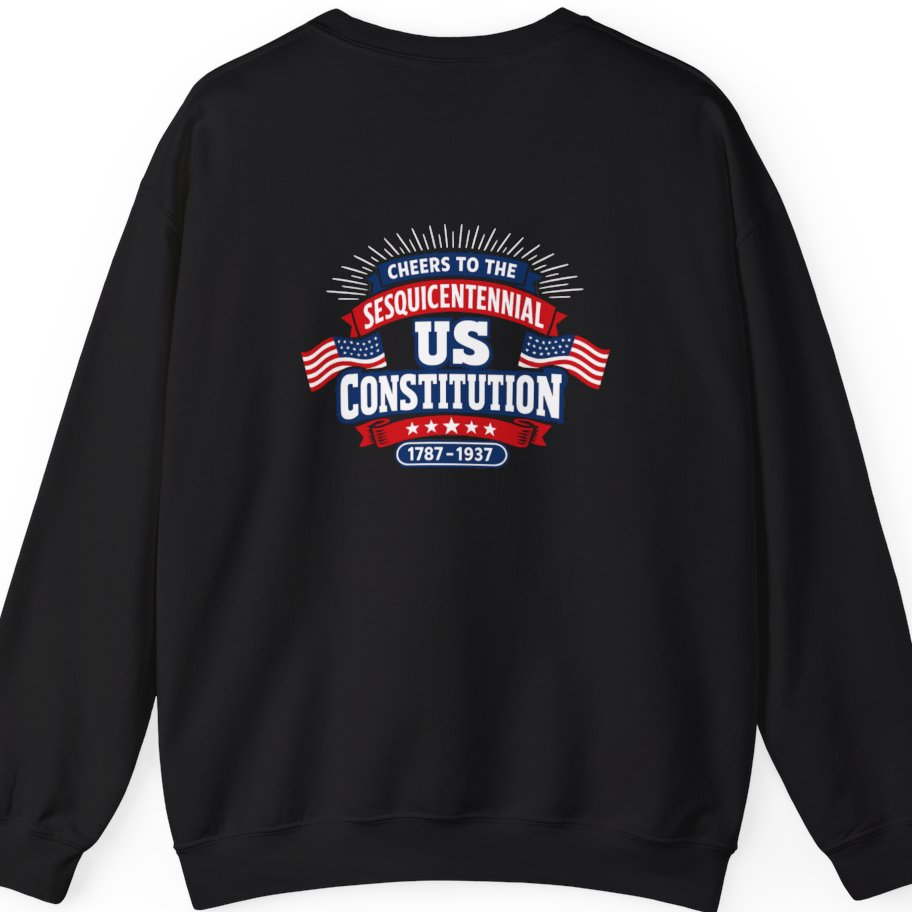 Cheers To The Sesquicentennial Us Back Print Sweatshirt - Black back