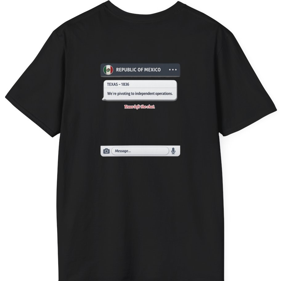 Texas Independence Group Chat Back Print T-Shirt - Black back