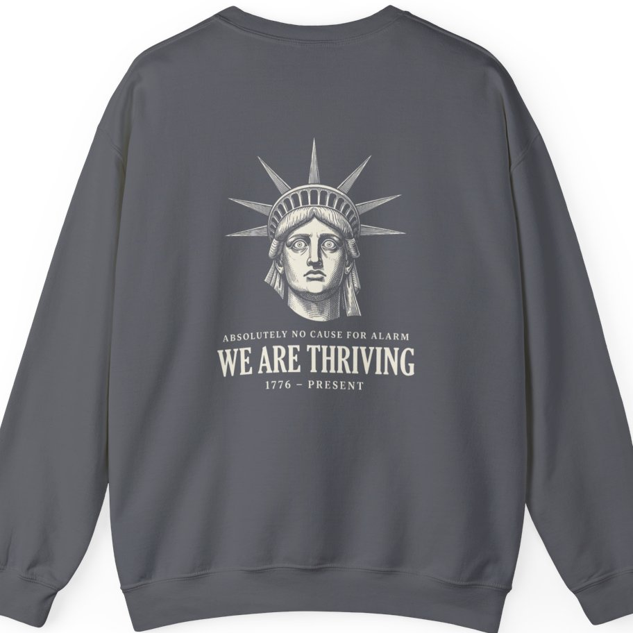 Lady Liberty We Are Thriving Back Print Sweatshirt - Charcoal back