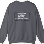 Your Silence Is Educational Back Print Sweatshirt - Charcoal back