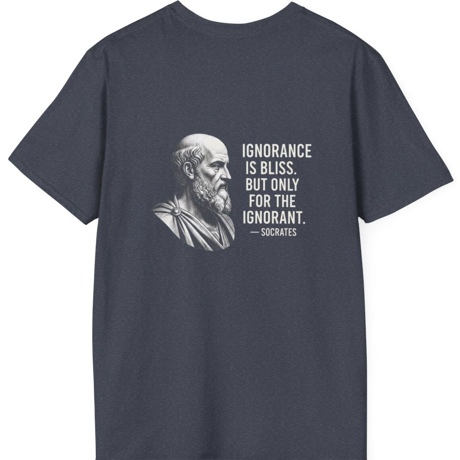 Socrates Ignorance Is Bliss Quote Back Print T-Shirt - Heather Navy back