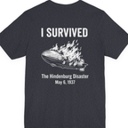 I Survived The Hindenburg Disaster Back Print Premium Tee - Heather Navy back