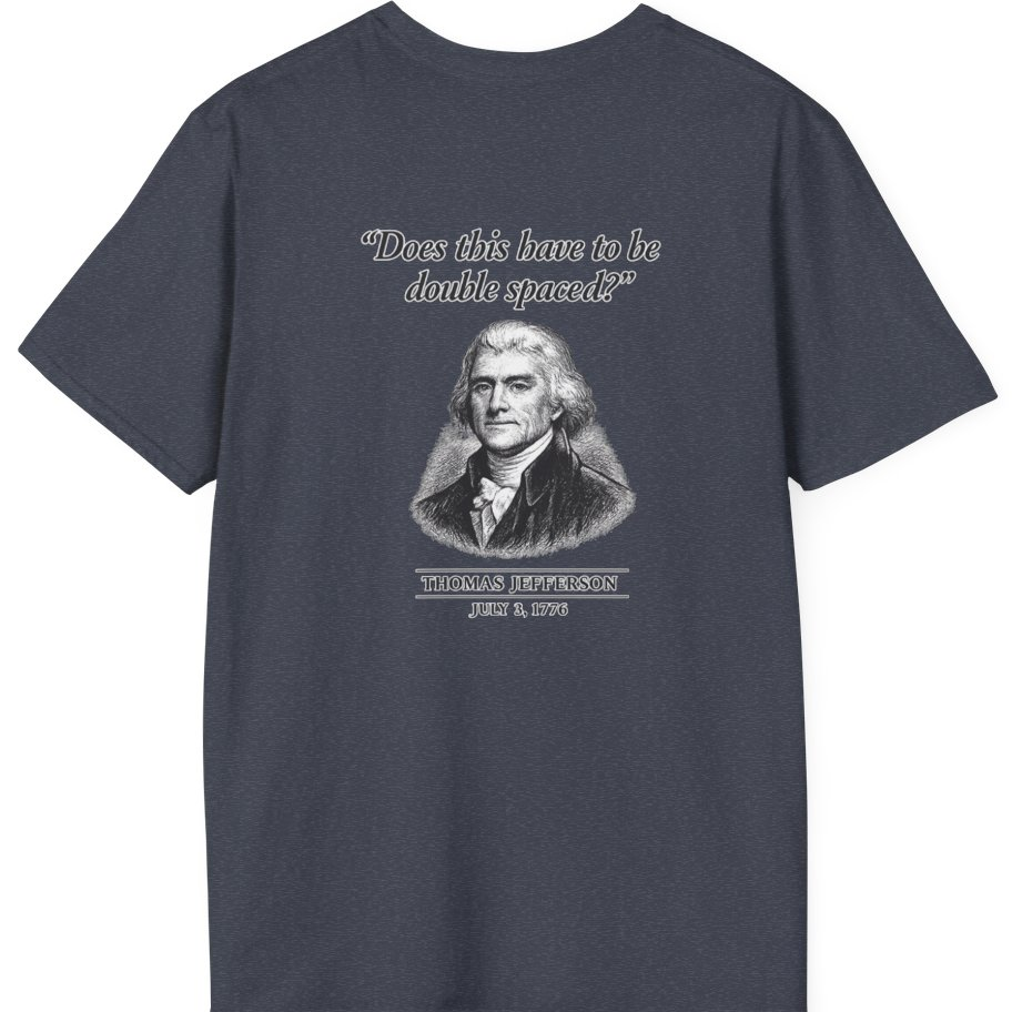 Thomas Jefferson Procrastination Double Spaced Back Print T-Shirt - Heather Navy back