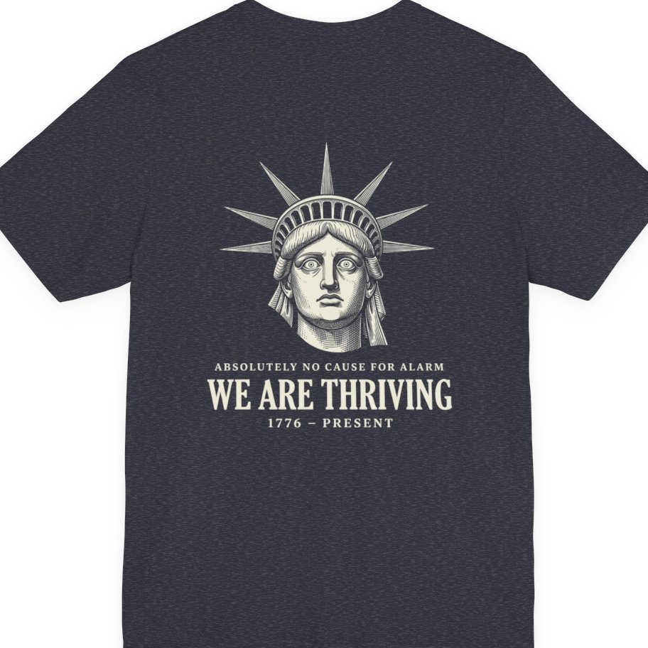 Lady Liberty We Are Thriving Back Print Premium Tee - Heather Navy back