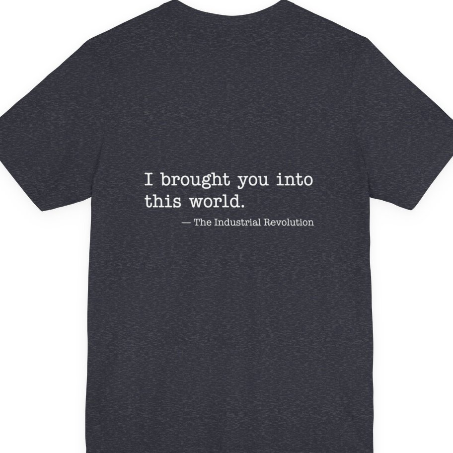 Industrial Revolution Quote Back Print Premium Tee - Heather Navy back