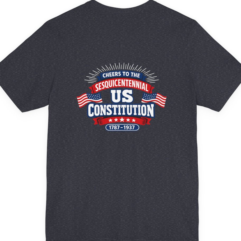 Cheers To The Sesquicentennial Us Back Print Premium Tee - Heather Navy back