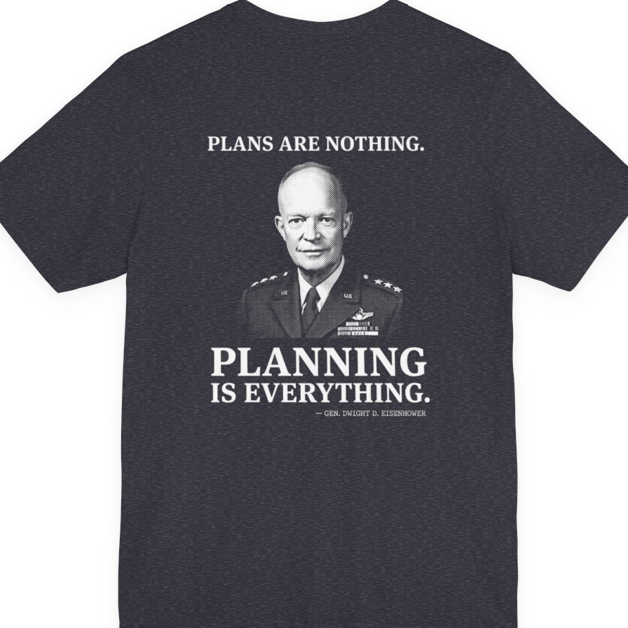 Eisenhower Planning Everything Back Print Premium Tee - Heather Navy back