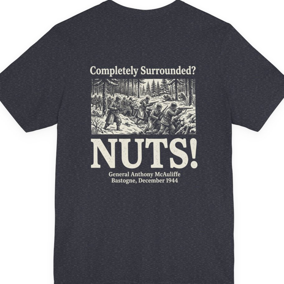 Bastogne Nuts Defiance Back Print Premium Tee - Heather Navy back