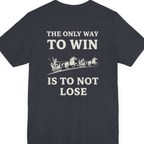 The Only Way To Win Back Print Premium Tee - Heather Navy back