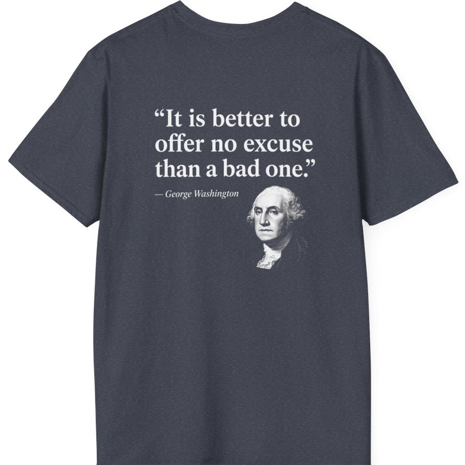 George Washington No Excuse Back Print T-Shirt - Heather Navy back