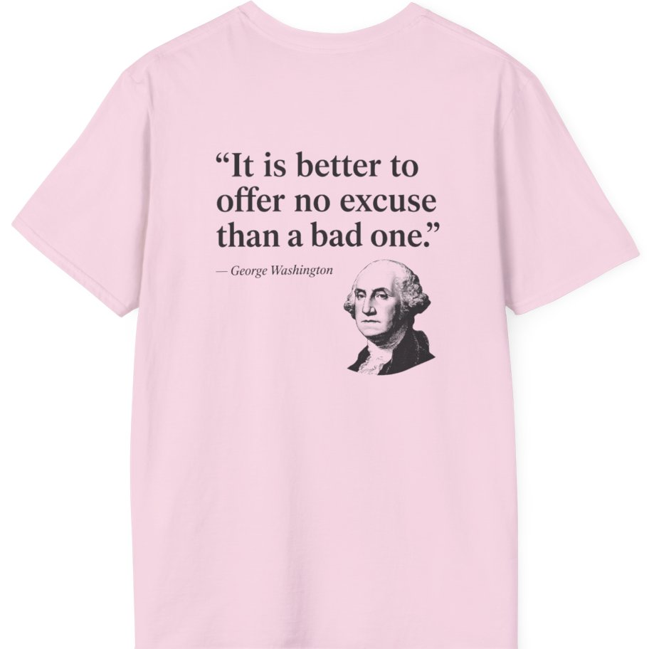 George Washington No Excuse Back Print T-Shirt - Light Pink back