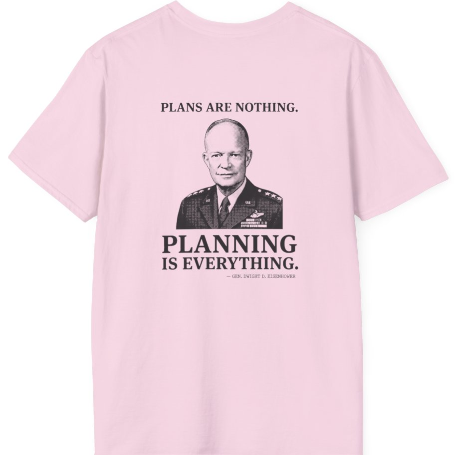 Eisenhower Planning Everything Back Print T-Shirt - Light Pink back