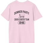 Donner Party Cross Country Team Back Print T-Shirt - Light Pink back
