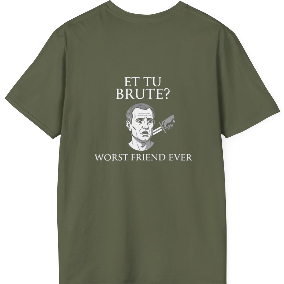 Et Tu Brute Back Print T-Shirt - Military Green back