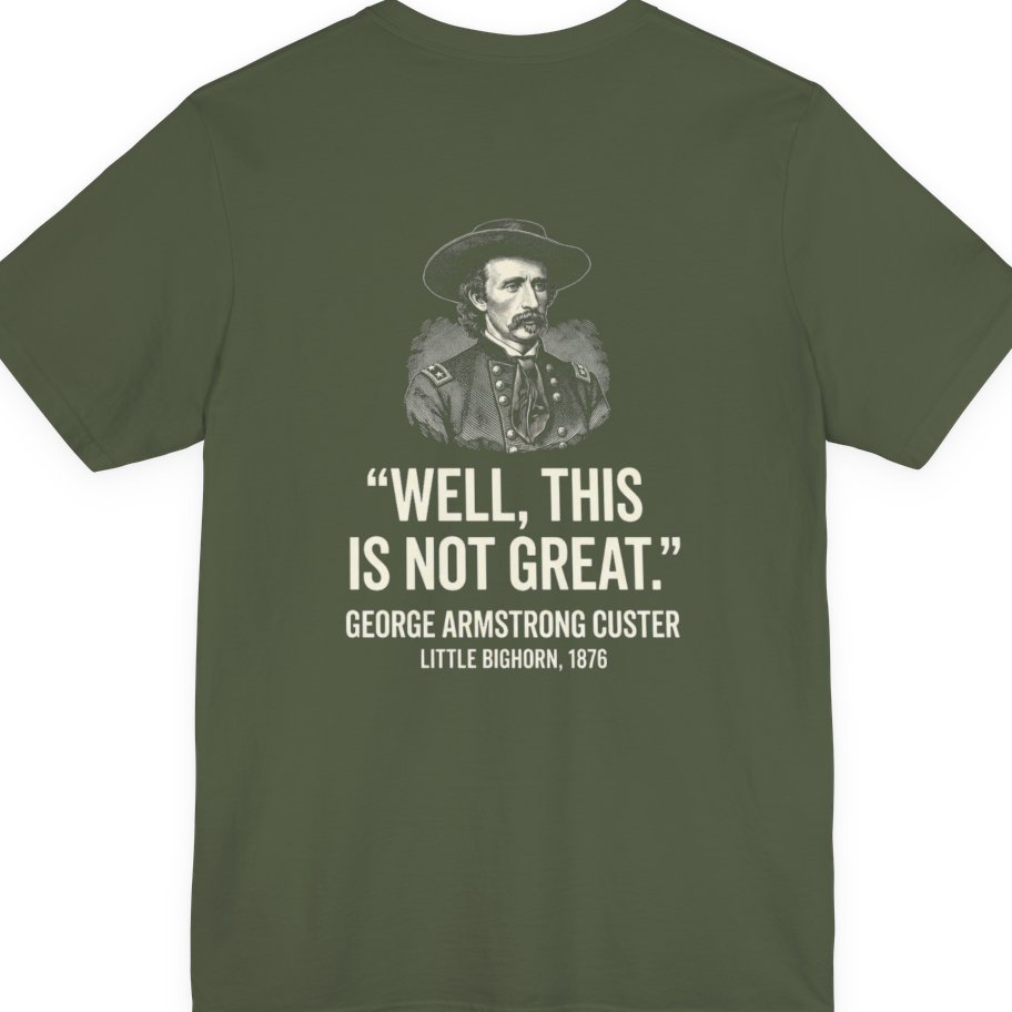 Well This Is Not Great Back Print Premium Tee - Military Green back