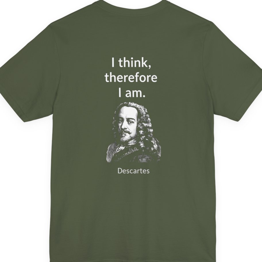 Cogito Ergo Sum Back Print Premium Tee - Military Green back