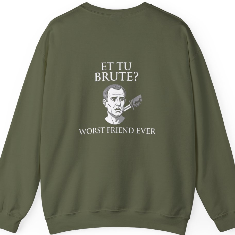 Et Tu Brute Back Print Sweatshirt - Military Green back