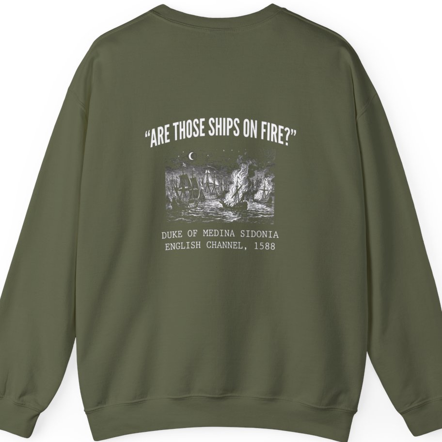 Spanish Armada Fire Ships Back Print Sweatshirt - Military Green back