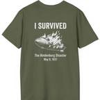 I Survived The Hindenburg Disaster Back Print T-Shirt - Military Green back