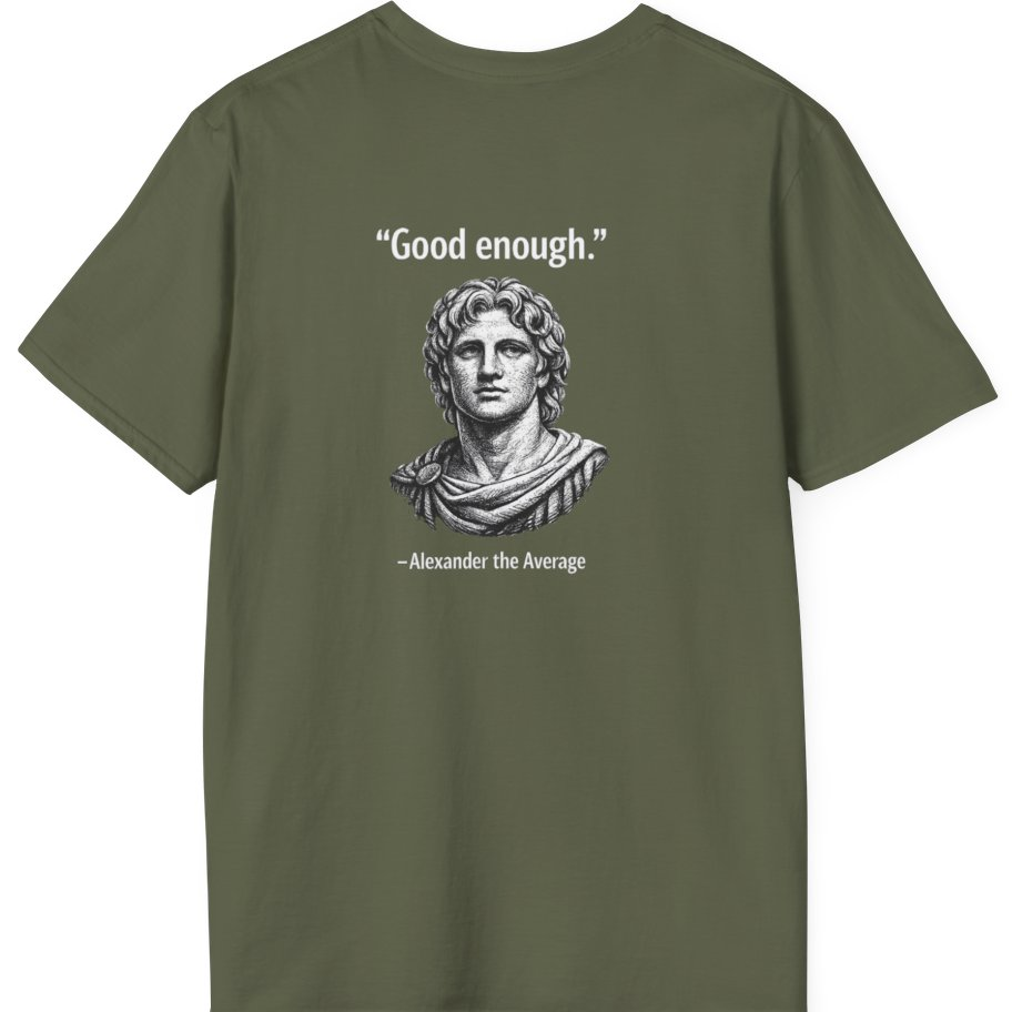 Alexander The Average Good Enough Back Print T-Shirt - Military Green back