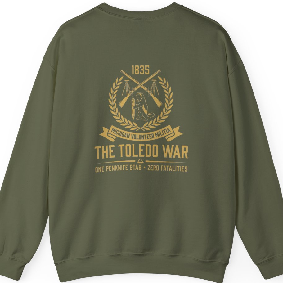 The Toledo War Michigan Volunteer Back Print Sweatshirt - Military Green back