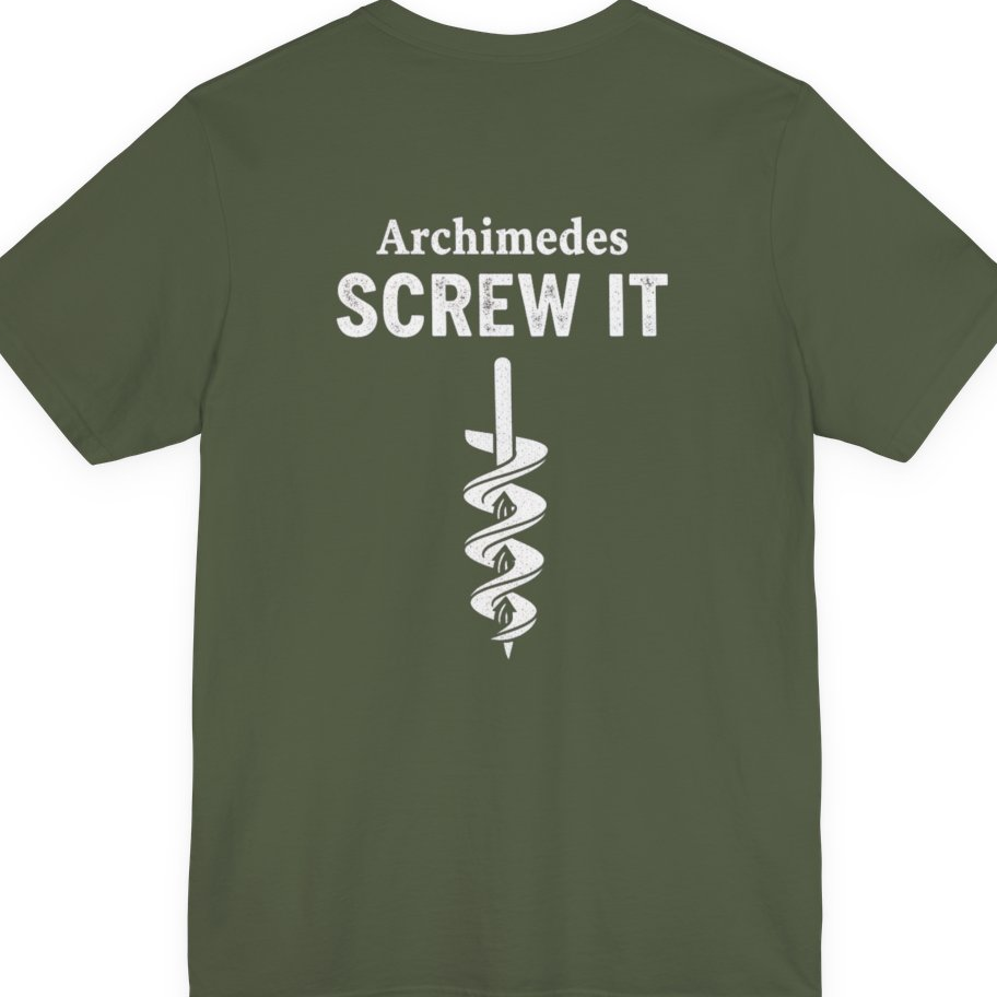 Archimedes Screw It Back Print Premium Tee - Military Green back