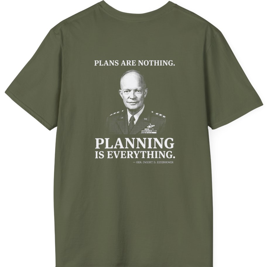 Eisenhower Planning Everything Back Print T-Shirt - Military Green back