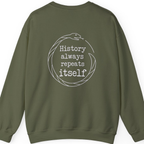 History Always Repeats Back Print Sweatshirt - Military Green back