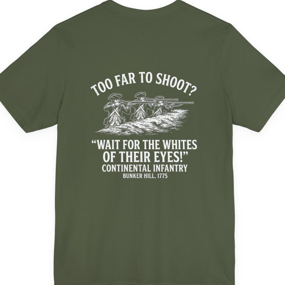 Whites of Their Eyes Bunker Back Print Premium Tee - Military Green back