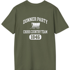 Donner Party Cross Country Team Back Print T-Shirt - Military Green back