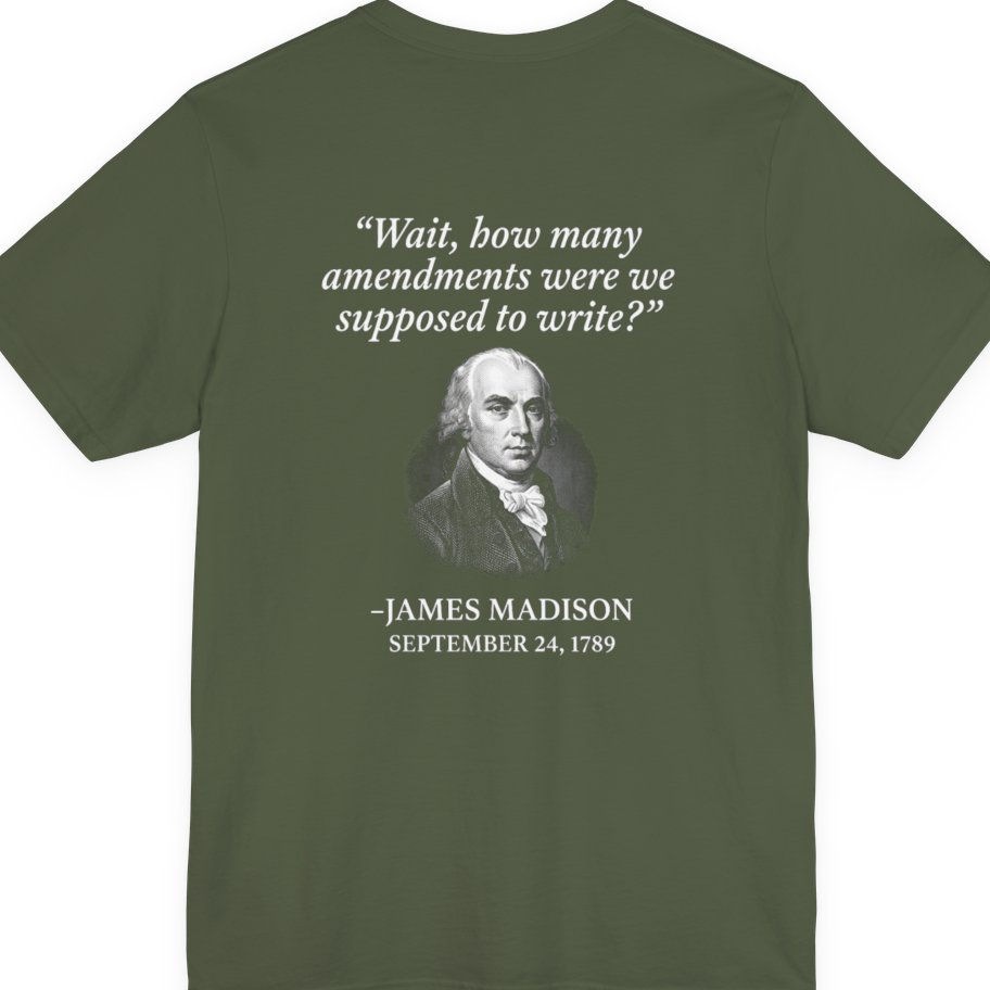 Madison Bill of Rights Deadline Back Print Premium Tee - Military Green back