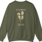 Et Tu Brute Julius Caesar Back Print Sweatshirt - Military Green back