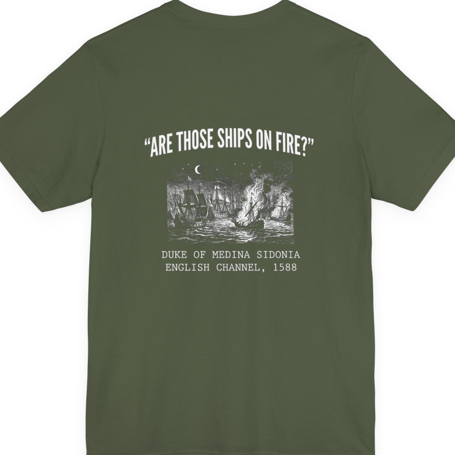 Spanish Armada Fire Ships Back Print Premium Tee - Military Green back