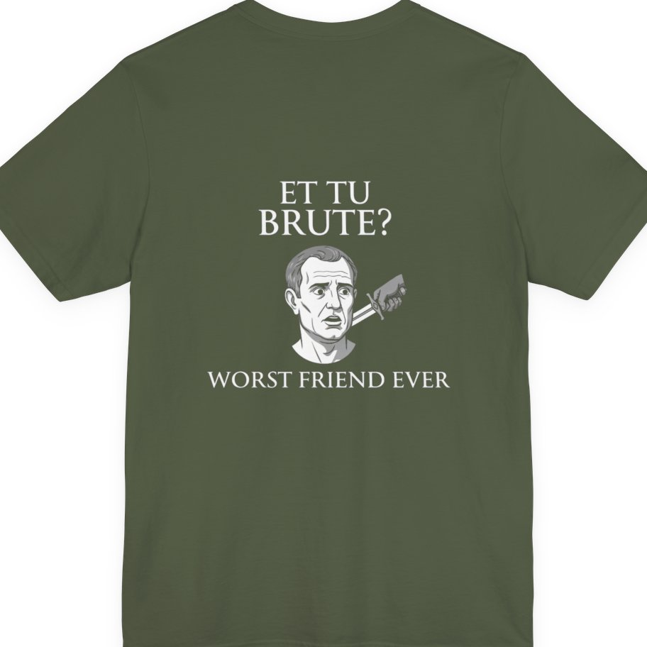 Et Tu Brute Back Print Premium Tee - Military Green back