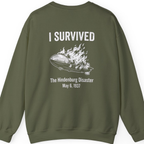 I Survived The Hindenburg Disaster Back Print Sweatshirt - Military Green back