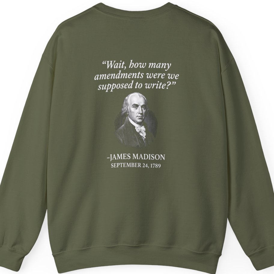 Madison Bill of Rights Deadline Back Print Sweatshirt - Military Green back