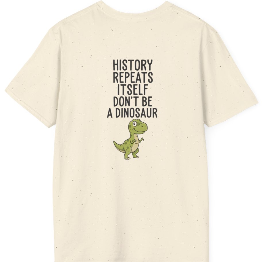 History Repeats Itself Back Print T-Shirt - Natural back