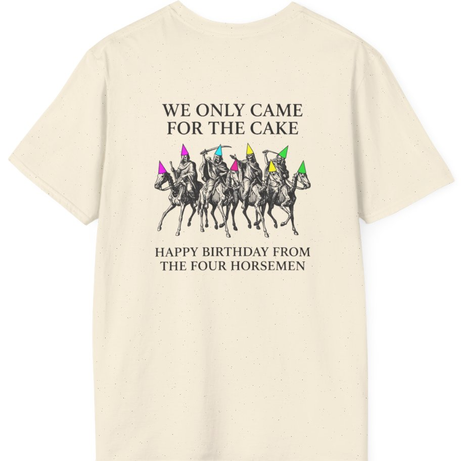 Four Horsemen Birthday Party Back Print T-Shirt - Natural back