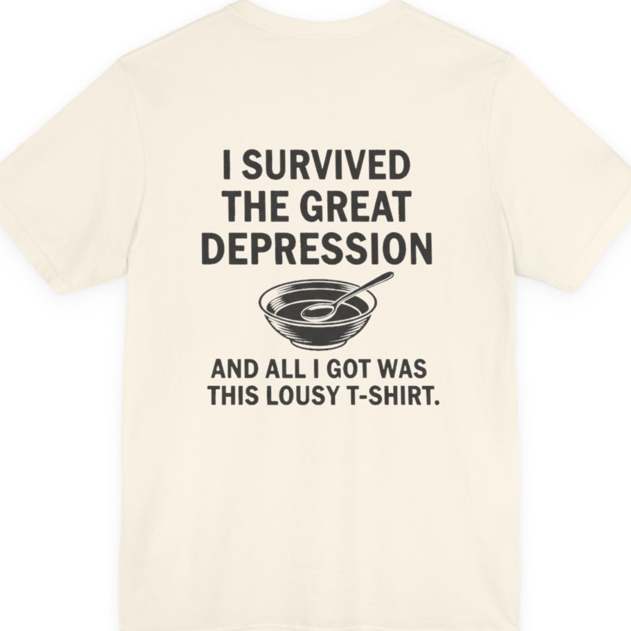 Great Depression Back Print Premium Tee - Natural back